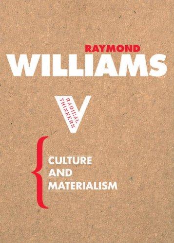 Culture and Materialism (Radical Thinkers)