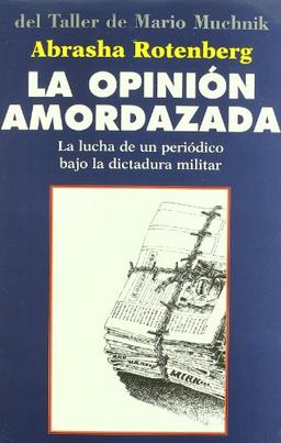 La opinión amordazada (No Ficcion)