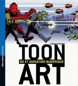 Toon art : BD et animation numérique