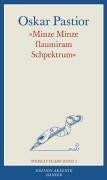 Oskar Pastior - Werkausgabe: "Minze, Minze flaumiran Schpektrum": Werkausgabe Band 3: BD 3