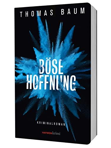 Böse Hoffnung: Kriminalroman (HAYMON TASCHENBUCH)