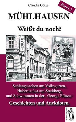 Mitten aus'm Mühlhauser DDR-Alltag Band 2: Weißt du noch?