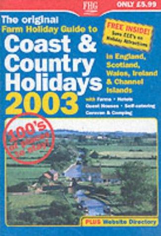 Farm Holiday Guide: Coast and Country Holidays (Farm Holiday Guides)