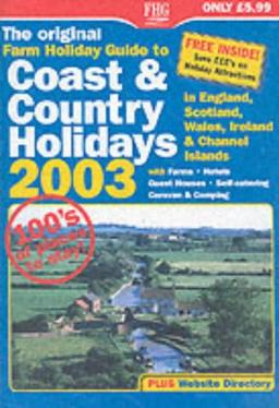 Farm Holiday Guide: Coast and Country Holidays (Farm Holiday Guides)