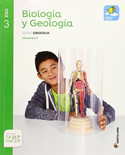 BIOLOGIA Y GEOLOGIA MOCHILA LIGERA SERIE OBSERVA 3 ESO SABER HACER