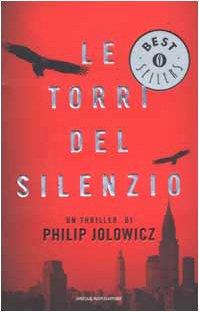 Le torri del silenzio (Oscar bestsellers)