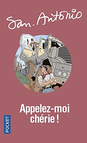 San-Antonio. Vol. 78. Appelez-moi chérie