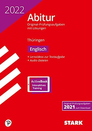 STARK Abiturprüfung Thüringen 2022 - Englisch (STARK-Verlag - Abitur-Prüfungen)