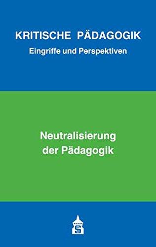 Neutralisierung der Pädagogik