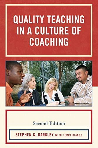 Quality Teaching in a Culture of Coaching, Second Edition