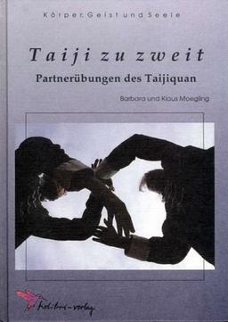 Taiji zu zweit: Partnerübungen des Taijiquan