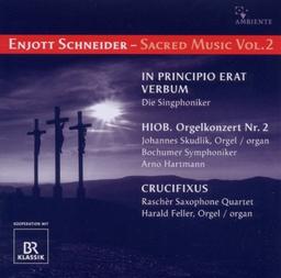 Enjott Schneider - Sacred Music Vol. 2