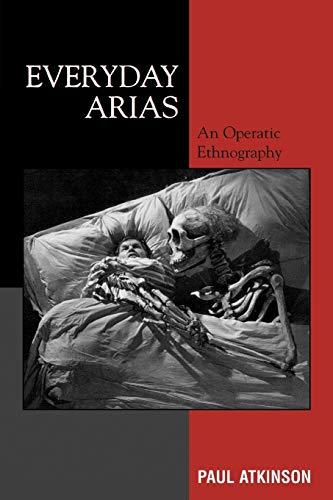 Everyday Arias: An Operatic Ethnography