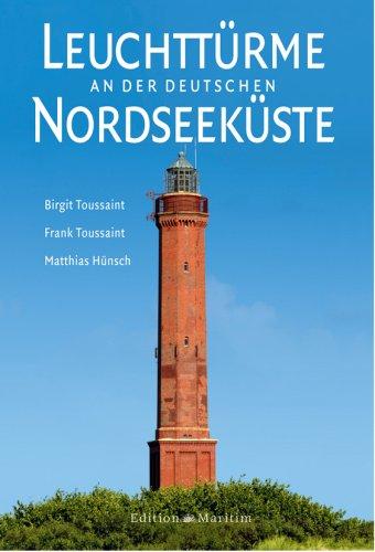 Leuchttürme an der deutschen Nordseeküste