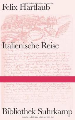 Italienische Reise (Bibliothek Suhrkamp)