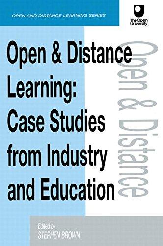 Open and Distance Learning: Case Studies from Education Industry and Commerce (Open and Distance Learning Series)