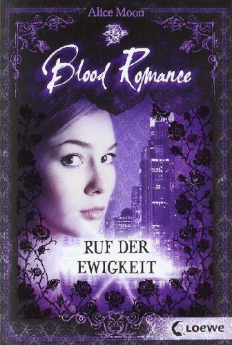 Blood Romance, 4: Ruf der Ewigkeit