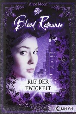 Blood Romance, 4: Ruf der Ewigkeit