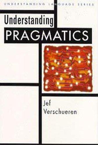 Understanding Pragmatics (Understanding Language)