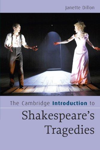 The Cambridge Introduction to Shakespeare's Tragedies (Cambridge Introductions to Literature)