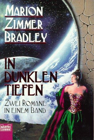 In dunklen Tiefen. 2 Romane in einem Band: Das Weltraumtor; Sie kamen von den Sternen.