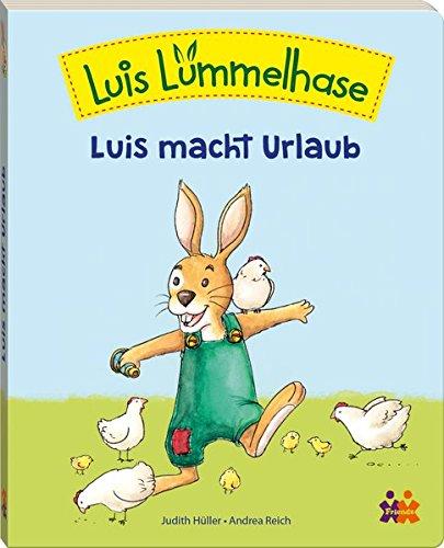 Luis Lümmelhase. Luis macht Urlaub