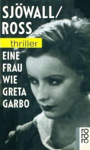 Eine Frau wie Greta Garbo