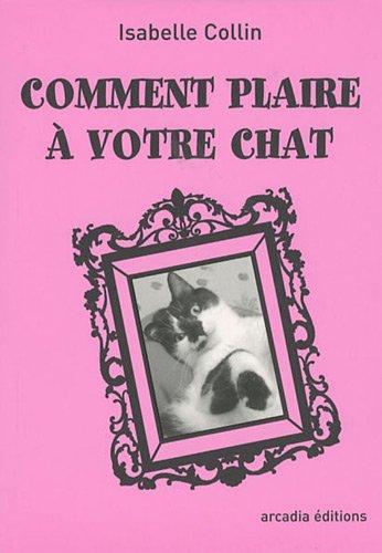 Comment plaire à votre chat