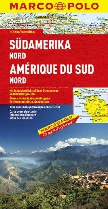 MARCO POLO Kontinentalkarte Südamerika Nord: Mit landschaftlich schönen Strecken und Sehenswürdigkeiten. Übersichtskarte zum Ausklappen, Entfernungstabelle, Ortsregister (Marco Polo Maps)