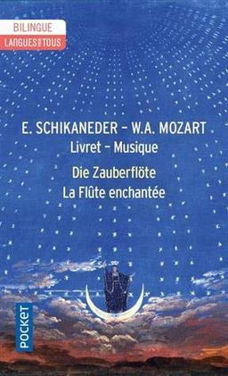 Die Zauberflöte. La flûte enchantée