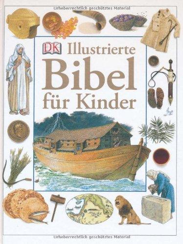 Illustrierte Bibel für Kinder (Neuauflage/ große Ausgabe)