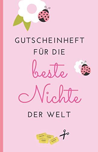 Gutscheinheft für die beste Nichte der Welt: Gutscheinbuch zum Selber Ausfüllen als Geschenk für die Nichte | Blanko Gutscheine zum Verschenken an Geburtstagen, zu Weihnachten oder anderen Anlässen