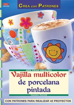 Serie Pintar Porcelana nº 2. VAJILLA MULTICOLOR DE PORCELANA PINTADA (Cp - S. Pintar Porcelana)