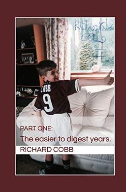 Richard Cobb: Part One: The easier to digest years.