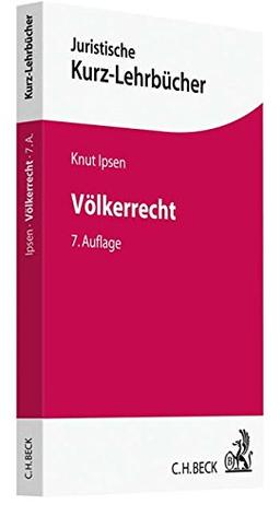 Völkerrecht (Kurzlehrbücher für das Juristische Studium)