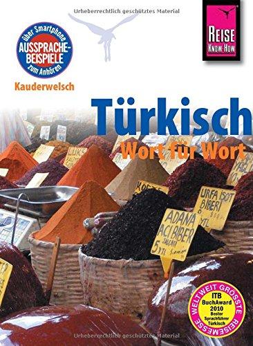 Reise Know-How Kauderwelsch Türkisch - Wort für Wort: Kauderwelsch-Sprachführer Band 12