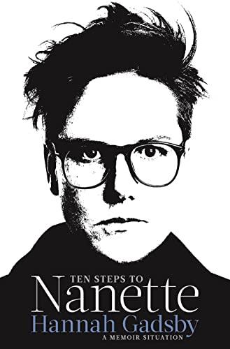 Ten Steps To Nanette: A Memoir Situation