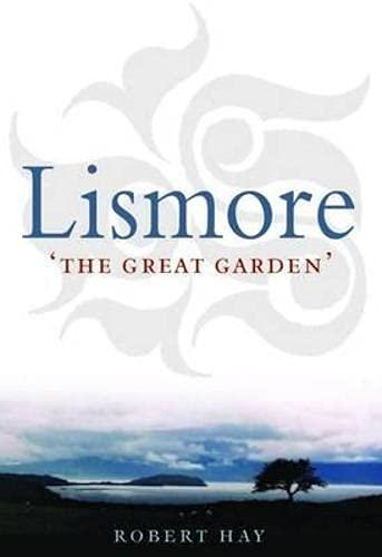 Lismore: The Great Garden