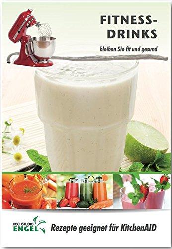 Fitness-Drinks – Rezepte geeignet für KitchenAid Blender: bleiben Sie fit und gesund