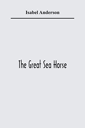 The Great Sea Horse