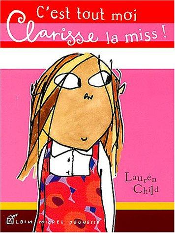 C'est tout moi, Clarisse la miss