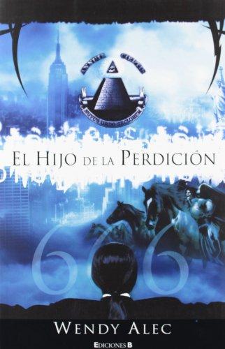 El hijo de la perdición (Saga de Crónicas de Hermanos 2)