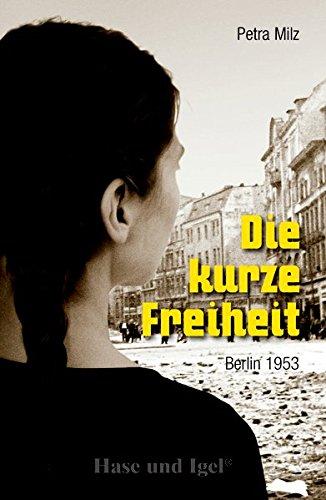 Die kurze Freiheit