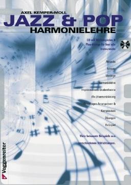 Jazz und Pop Harmonielehre. Inkl. CD: Viele bekannte Beispiele aus verschiedenen Stilrichtungen