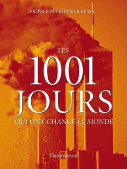 Les 1.001 jours qui ont changé le monde