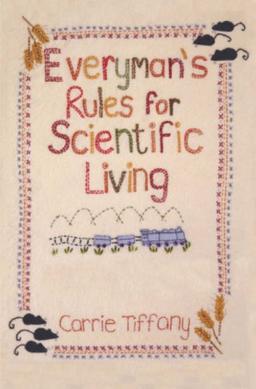 Everyman's Rules for Scientific Living