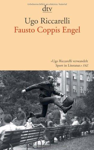 Fausto Coppis Engel: Erzählungen