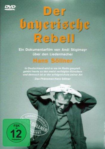 Der bayerische Rebell