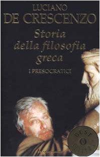 Storia della filosofia greca. I presocratici