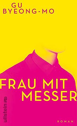 Frau mit Messer: Roman | Der Bestseller aus Südkorea - Frau mit Hund, kinderlos, kurz vor dem Ruhestand, sucht neues Leben, Beruf: Auftragsmörderin